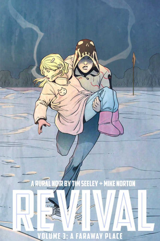 Revival Vol 03: A Faraway Place TPB (Mature)