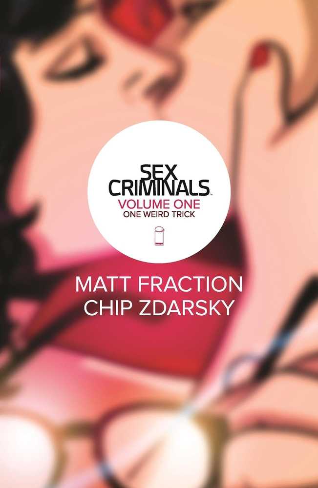 Sex Criminals Vol 01: One Weird Trick TPB (Mature)