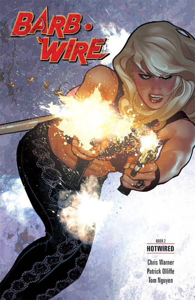 Barb Wire Vol 02: Hotwired TPB