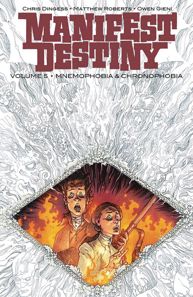 Manifest Destiny Vol 05: Mnemophobia & Chronophobia TPB (Mature)