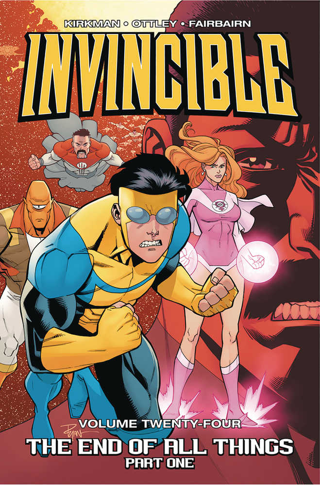 Invincible Vol 24: End Of All Things Part 1 TPB (Mature)