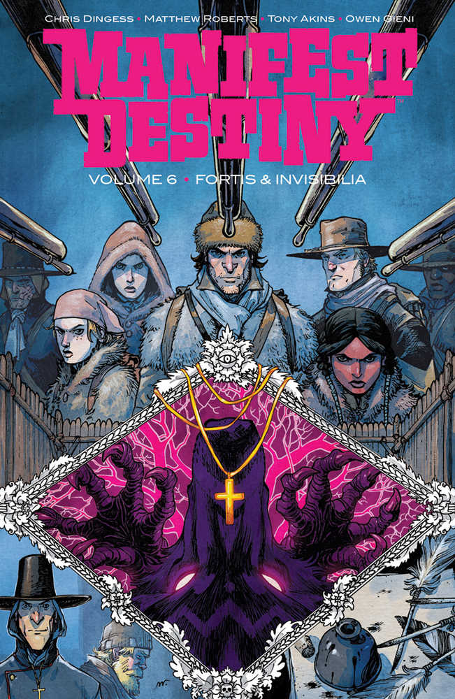 Manifest Destiny Vol 06: Fortis & Invisibilia TPB (Mature)