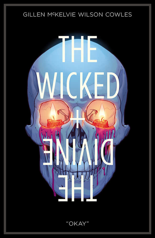 Wicked & The Divine Vol 09: Okay TPB
