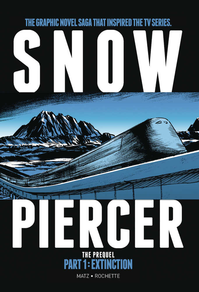 Snowpiercer Vol 04: Extinction HC