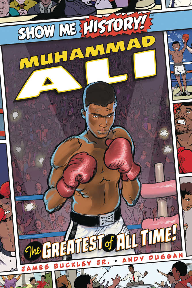 Show Me History: Muhammad Ali Greatest All Time