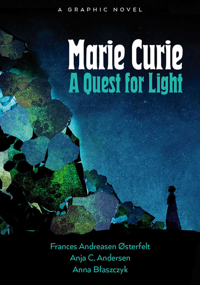 Marie Curie: A Quest For Light TPB