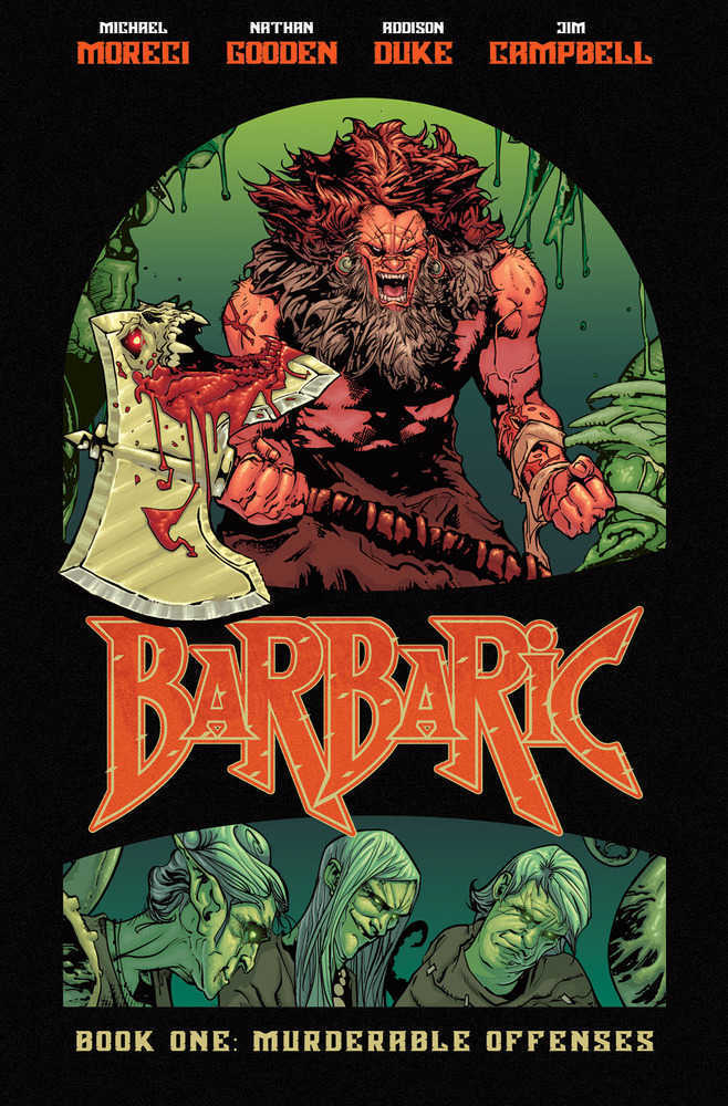 Barbaric Vol 01: Murderable Offenses HC