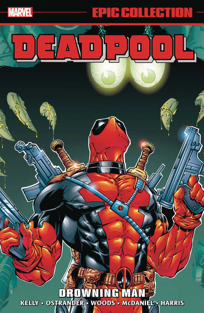 Deadpool Epic Collection Vol 03: Drowning Man TPB