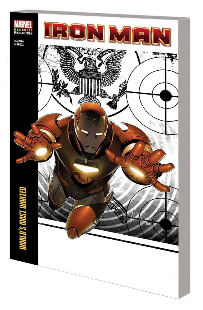 Iron Man Modern Era Epic Collection Vol 03: World's Most Wanted TPB