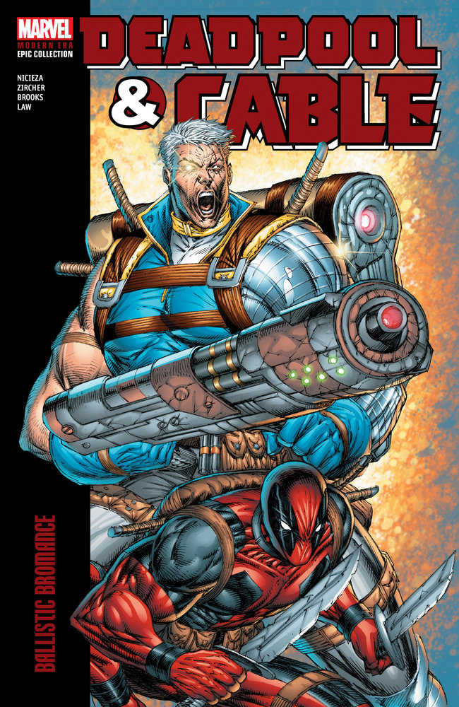 Deadpool & Cable: Modern Era Epic Collection Vol 01: Bromance TPB