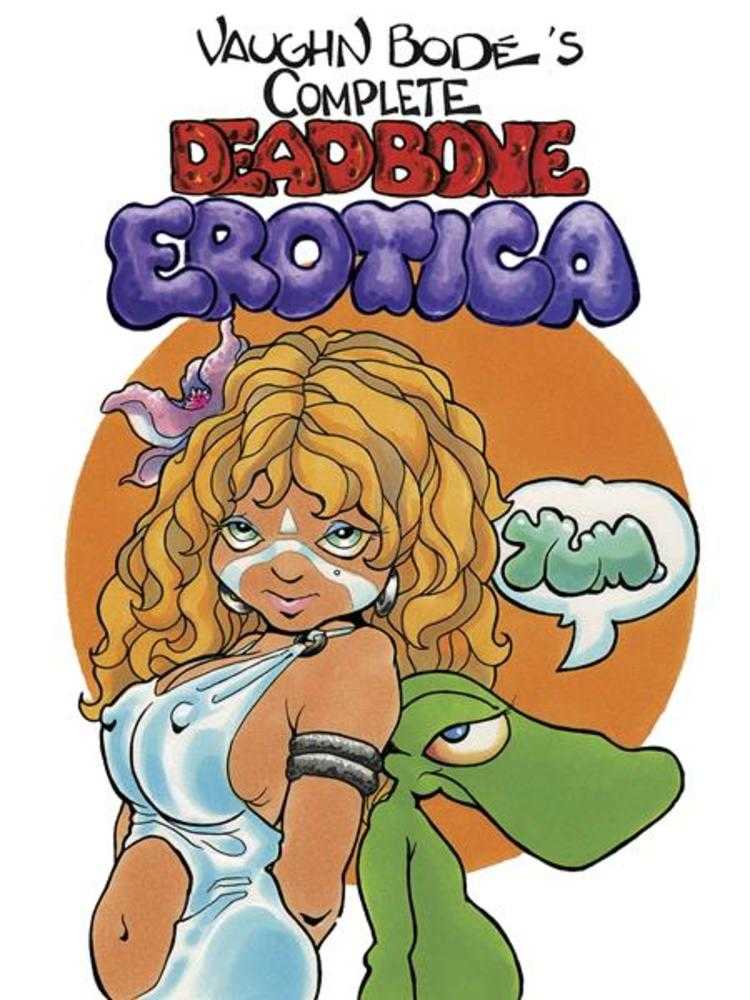 Complete Deadbone Erotica Omnibus HC (Mature)
