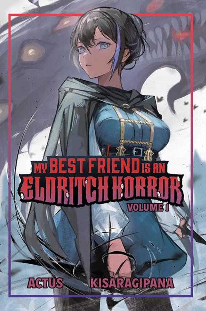 My Best Friend Is An Eldritch Horror Light Novel Vol 1