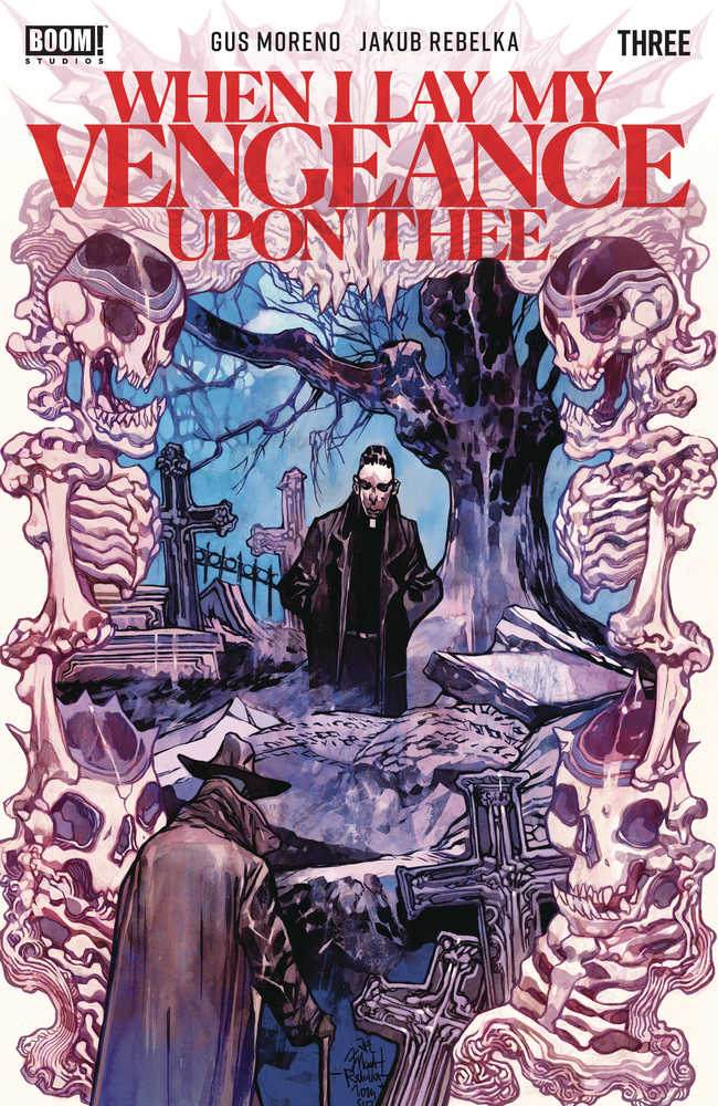 When I Lay My Vengeance Upon Thee (2025) #3 (of 5) Cover A Rebelka