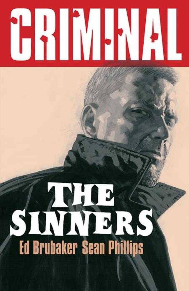 Criminal Vol 05: The Sinners TPB (New Printing) (Mature)