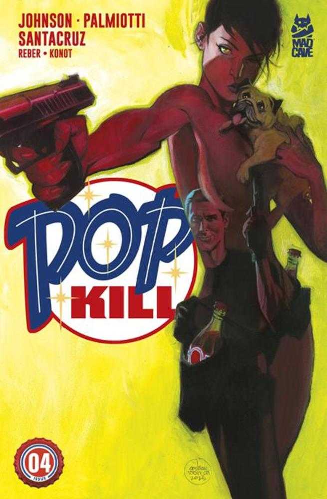 Pop Kill (2025) #4 (of 4) Cover B Andrew Robinson Variant (Mature)