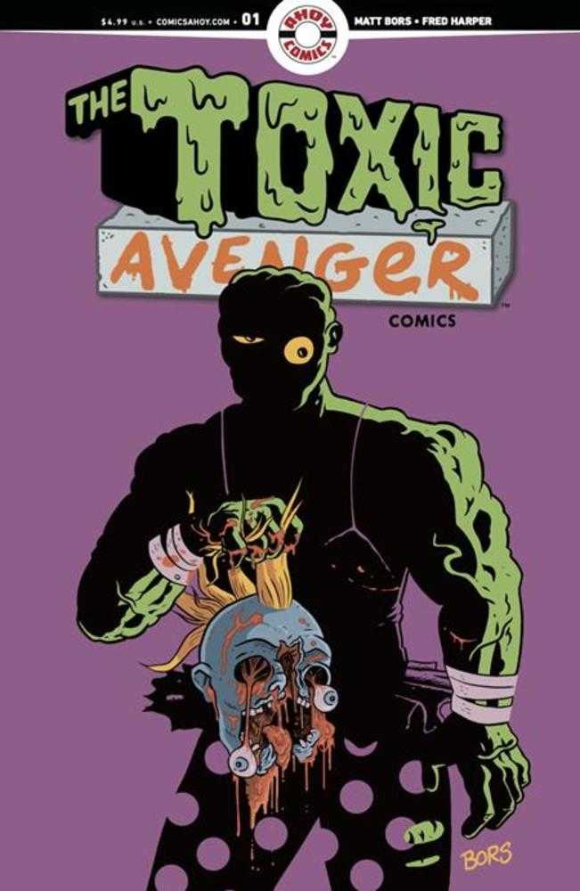 Toxic Avenger Comics (2025) #1 Cover B Matt Bors Unlock 1:5 Variant (Mature)