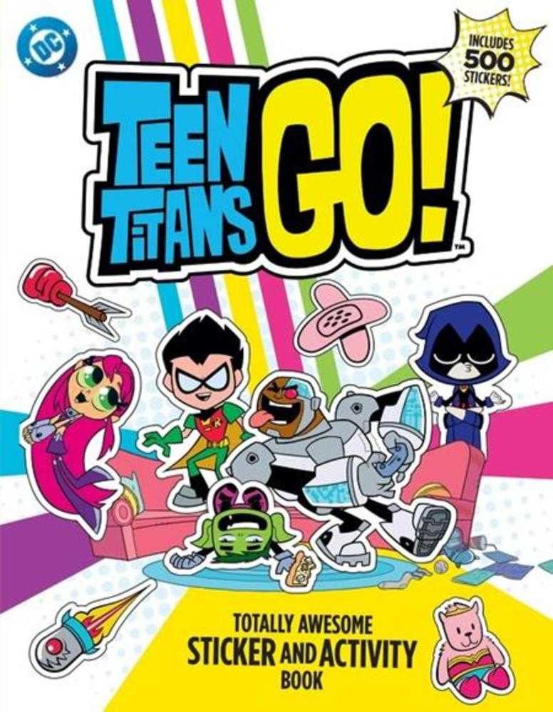 Teen Titans Go Totally Awesome Sticker And Activity Book