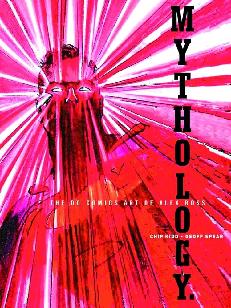 Mythology: The DC Comics Art of Alex Ross TPB