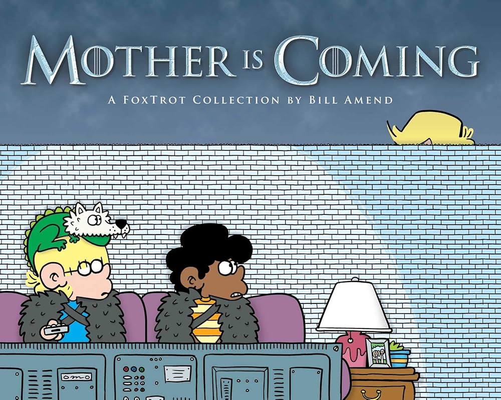 Foxtrot Collection: Mother Is Coming TPB