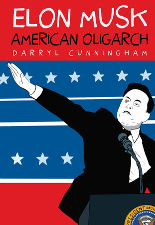 Elon Musk: American Oligarch OGN
