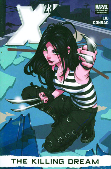 X-23 Prem Hardcover Volume 01 Killing Dream