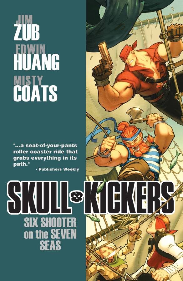 Skullkickers Vol 03: Six Shooter On The Seven Seas TPB