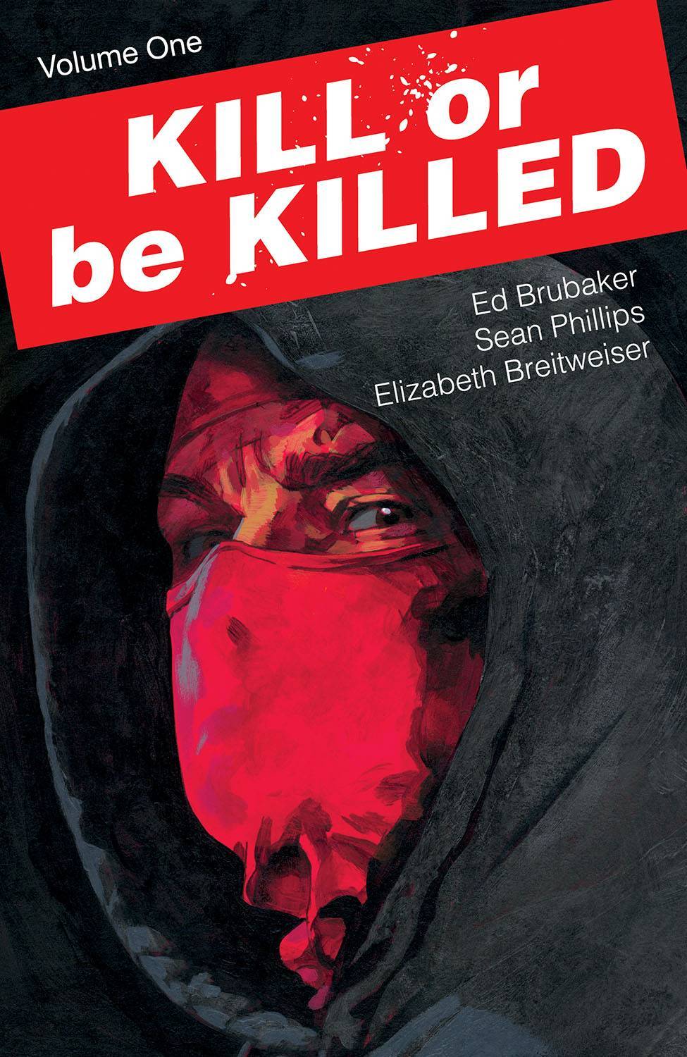 Kill Or Be Killed Vol 01 TPB (New Printing) (Mature)