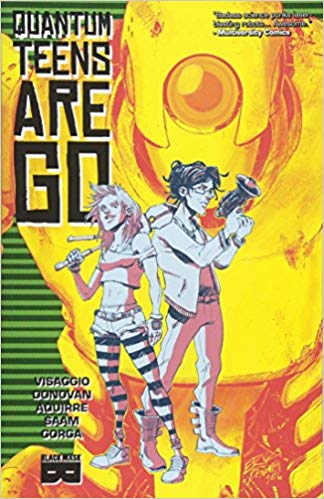 Quantum Teens Are Go Vol 01 TPB