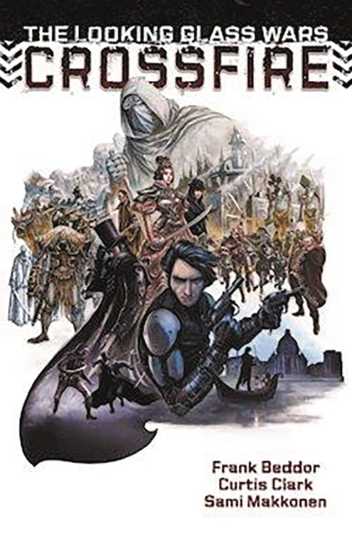 Looking Glass Wars Vol 01: Crossfire TPB