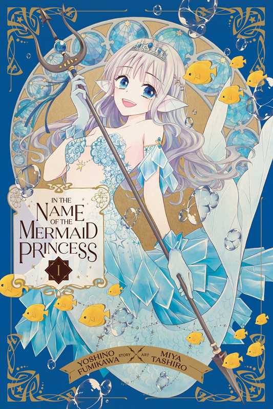 In the Name of the Mermaid Princess Vol 01