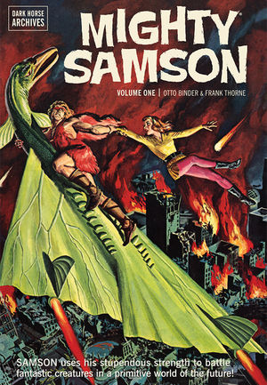 Mighty Samson Archives Hardcover Volume 01