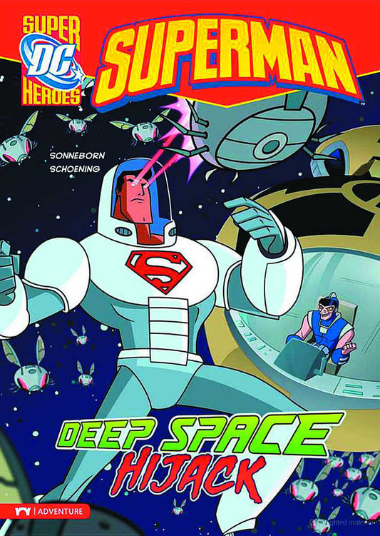 Superman: Deep Space Hijack