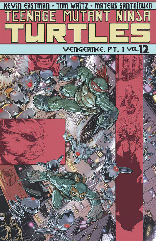 Teenage Mutant Ninja Turtles Ongoing TPB Volume 12 Vengeance Pt 1