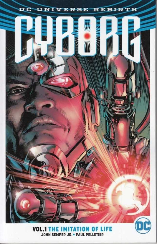 Cyborg TPB Volume 01 The Imitation Of Life (Rebirth)