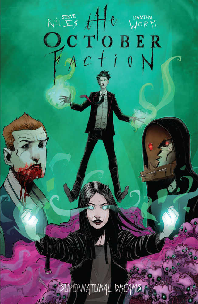 October Faction Vol 05: Supernatural Dreams TPB