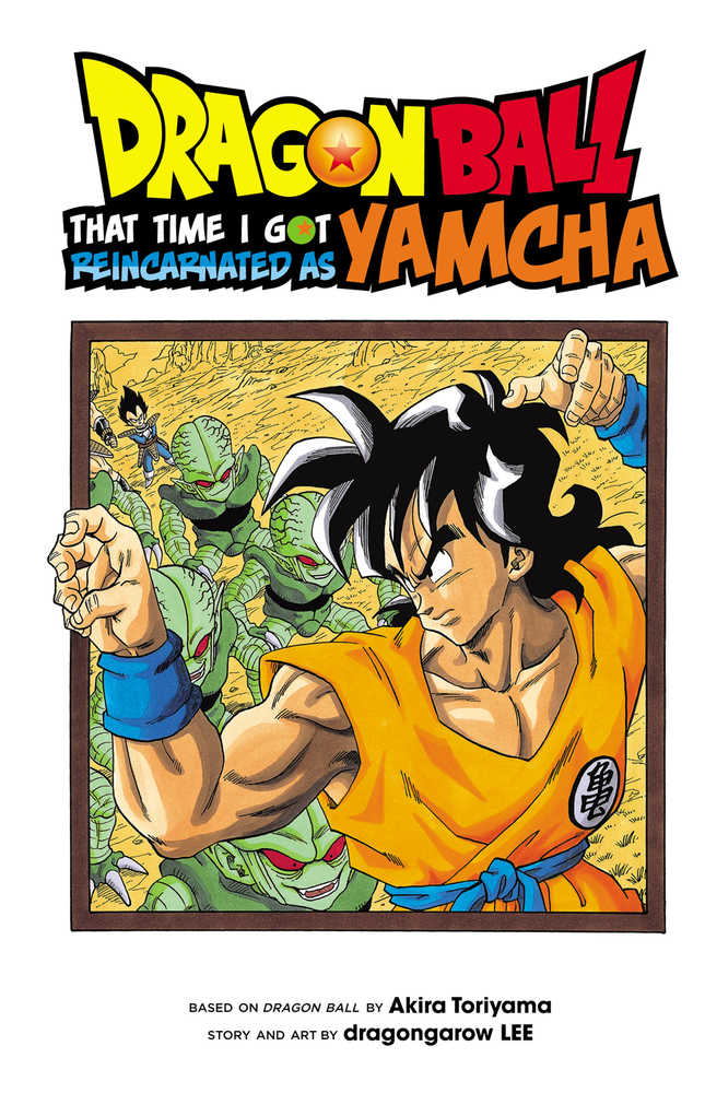 Dragon Ball: That Time I Got Reincarnated As Yamcha Vol 01