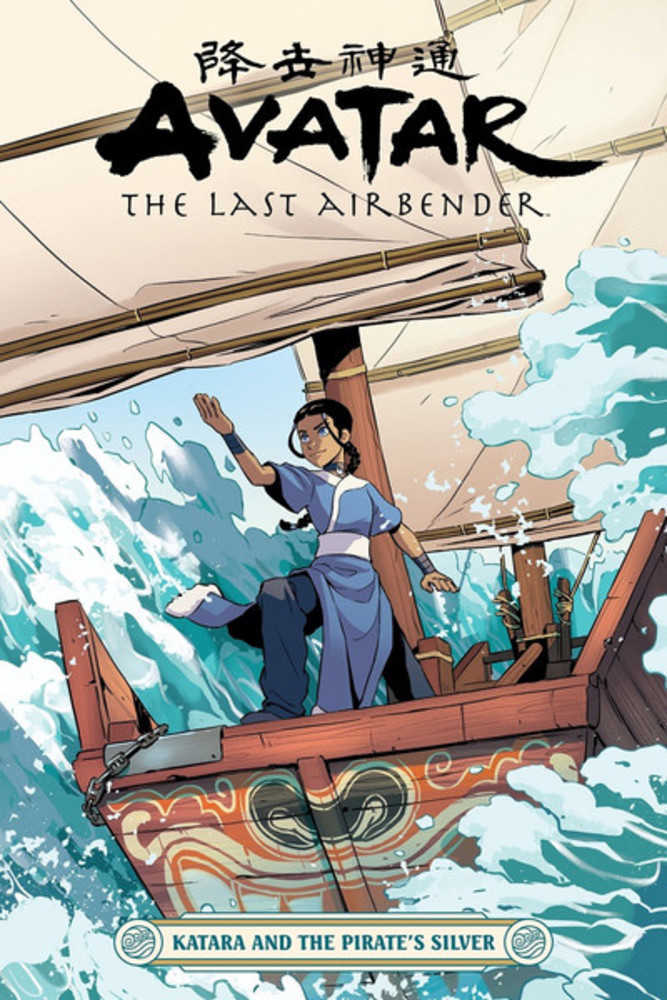 Avatar Last Airbender: Katara & The Pirate's Silver TPB