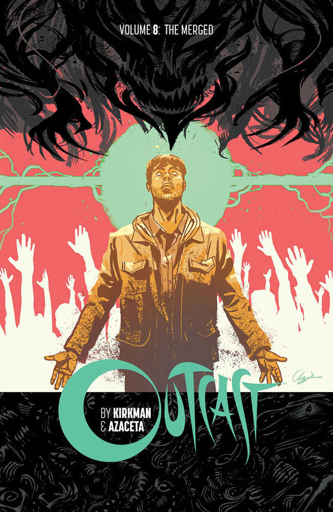 Outcast Vol 08: The Merged TPB (Mature)