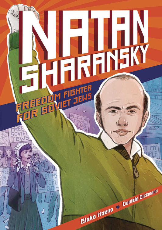 Natan Sharansky Freedom Fighter For Soviet Jews Graphic Novel