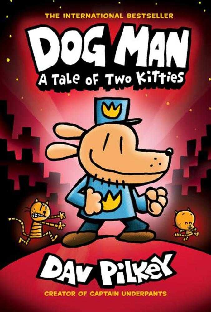 Dog Man Vol 03: A Tale Of Two Kitties