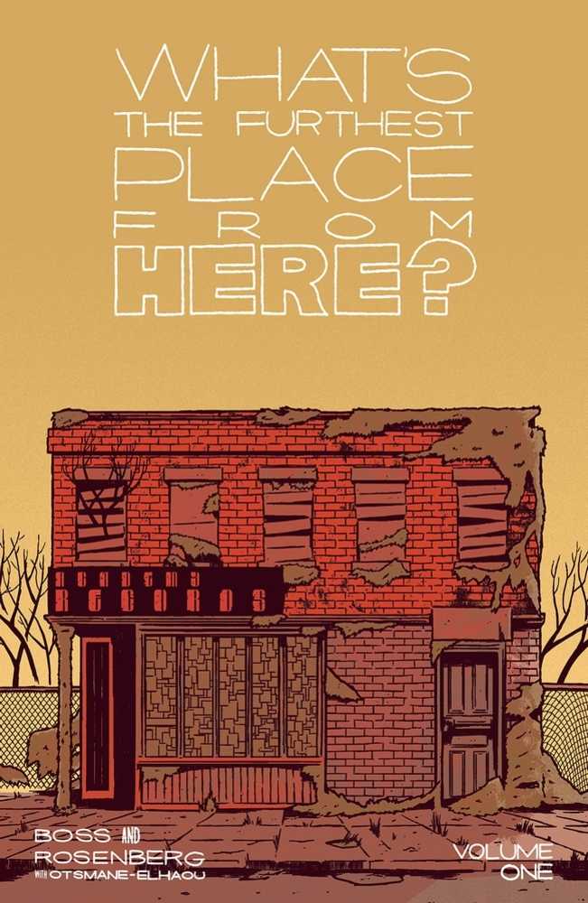 What's The Furthest Place From Here? Vol 01 TPB