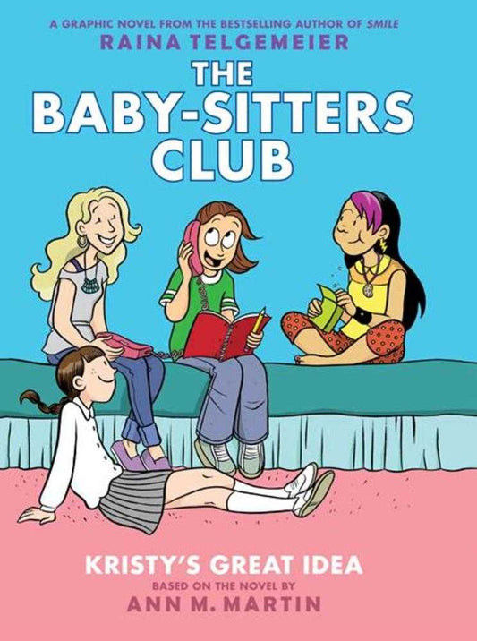 Baby Sitters Club Vol 01: Kristy's Great Idea