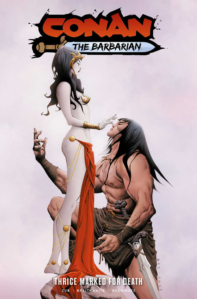 Conan the Barbarian TPB Volume 02 Thrice Marked for Death Jae Lee Cover (Mature)