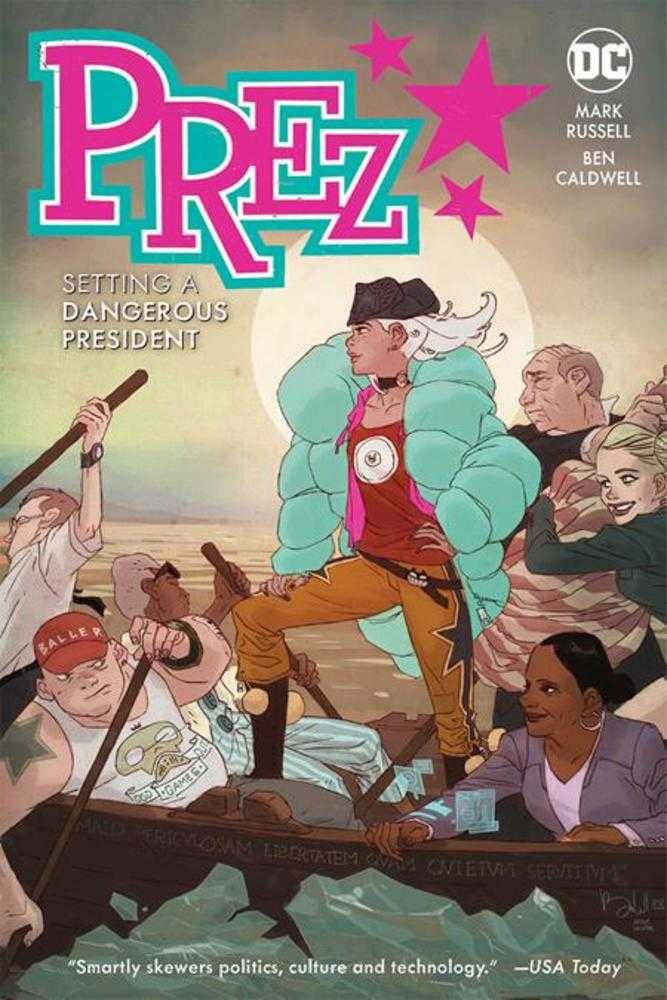 Prez: Setting A Dangerous President TPB