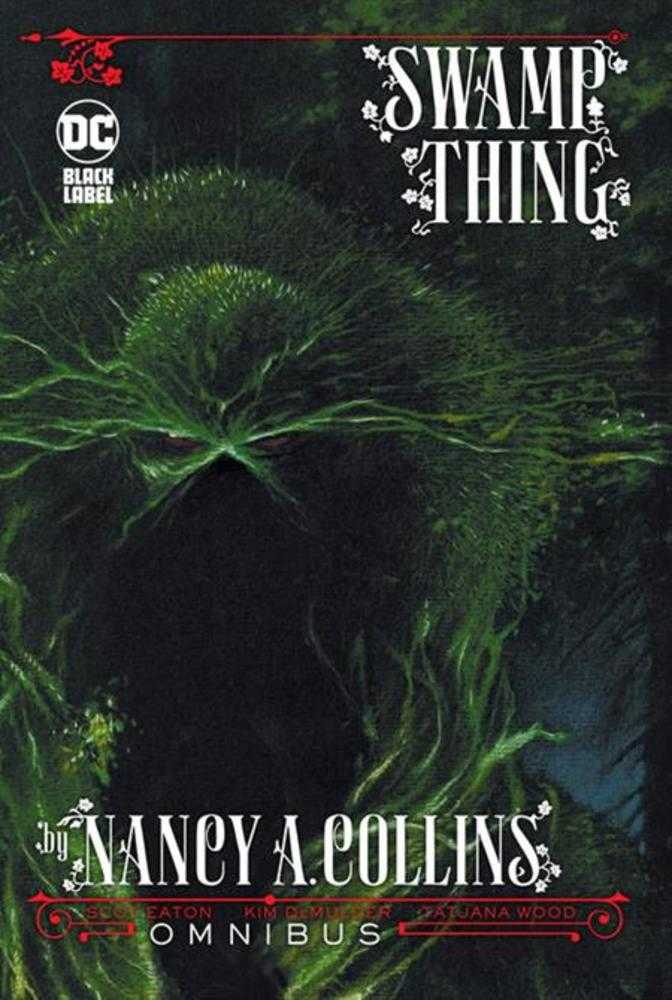 Swamp Thing By Nancy A Collins Omnibus Hardcover (2024 Edition)(Mature)