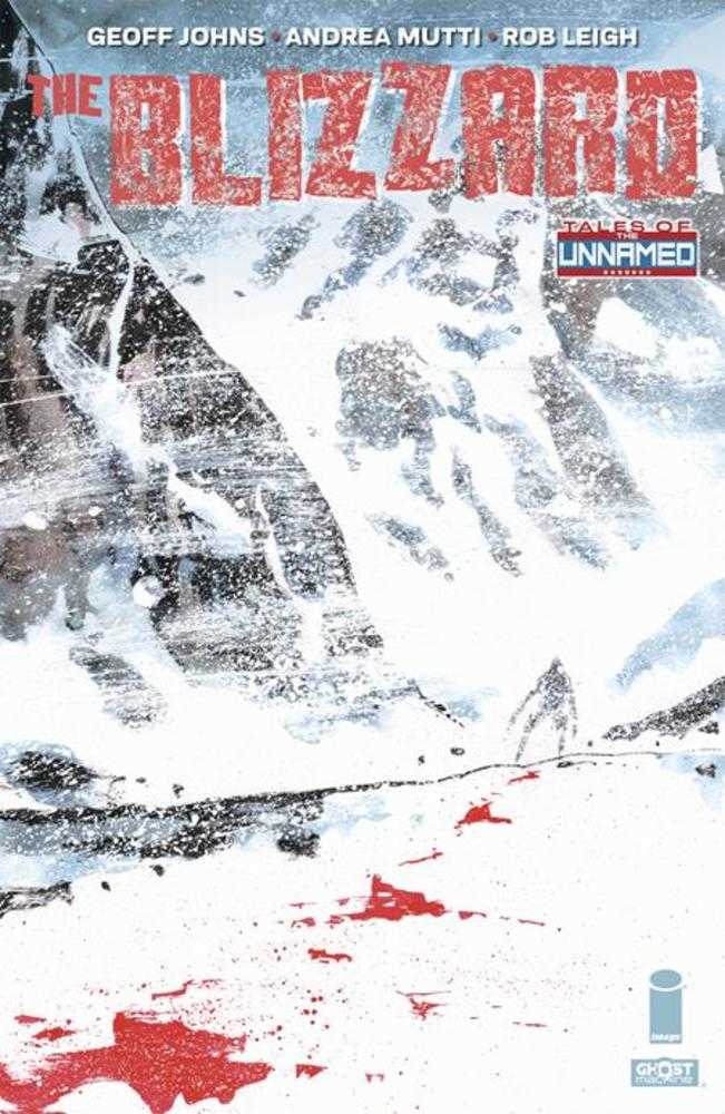 Tales Of The Unnamed: The Blizzard TPB