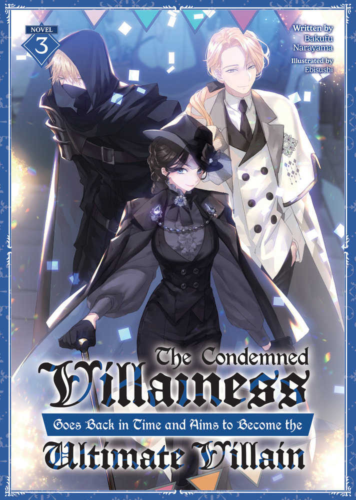 Condemned Villainess Goes Back In Time Softcover Novel Volume 03