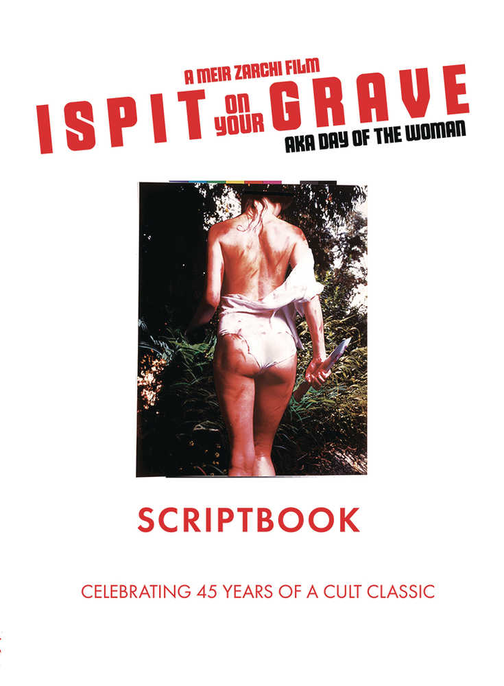 I Spit On Your Grave Scriptbook Hardcover (adult)