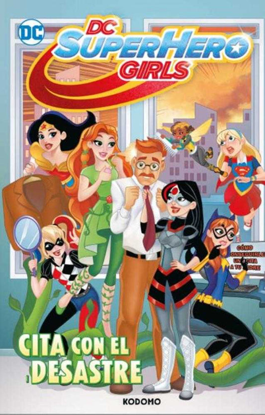 DC Super Hero Girls: Cita Con El Desastre Hardcover