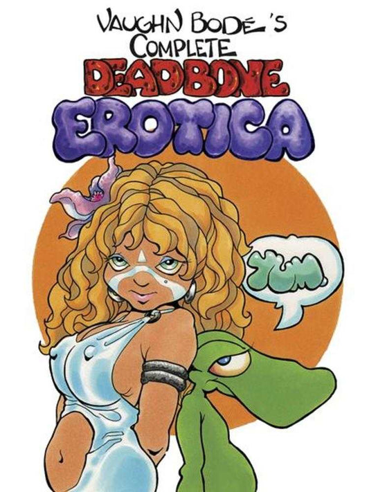 Complete Deadbone Erotica Omnibus HC (Mature)
